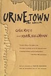 Urinetown: The Musical