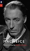 Louis MacNeice: Poems Selected by Michael Longley (Poet to Poet)