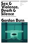 Sex & Violence, Death & Silence: Encounters with recent art