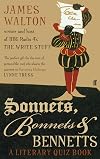 Sonnets, Bonnets and Bennetts: A Literary Quiz Book