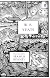 W. B. Yeats: Poems Selected by Seamus Heaney
