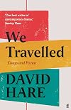 We Travelled: Essays and Poems