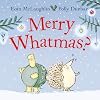 Merry Whatmas? (Hedgehog & Friends)
