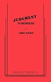 Judgment at Nuremberg: A Play