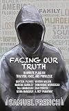 Facing Our Truth: Short Plays on Trayvon, Race, and Privilege