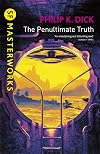 The Penultimate Truth