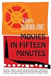 Movies in Fifteen Minutes