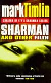 Sharman and Other Filth (Nick Sharman Thrillers)