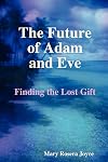 The Future of Adam and Eve