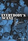 Everybody's Scene: The Story of Connecticut's Anthrax Club