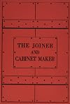The Joiner and Cabinet Maker