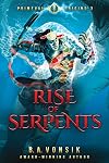 Primeval Origins: Rise of Serpents