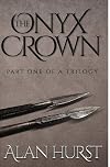 The Onyx Crown: Part I of a Trilogy