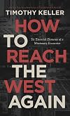 How to Reach the West Again: Six Essential Elements of a Missionary Encounter