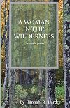 A Woman in the Wilderness: A Foray in Poetry