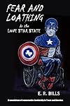 Fear and Loathing in the Lone Star State