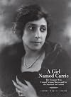 A Girl Named Carrie: The Visionary Who Created Neiman Marcus and Set the Standard for Fashion