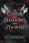 Curse of Shadows and Thorns