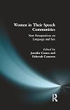 Women in Their Speech Communities (Studies in Language & Linguistics)