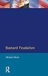 Bastard Feudalism