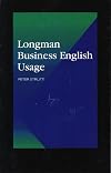Longman Business English Usage (Professional English)