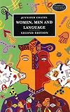 Women, Men and Language: A Sociolinguistic Account of Gender Differences in Language