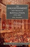 The Enlightenment and the Age of Revolution, 1700-1850