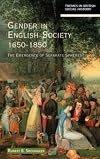 Gender in English Society 1650-1850: The Emergence of Separate Spheres?