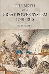 The Birth of a Great Power System, 1740-1815