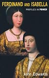 Ferdinand and Isabella (Profiles in Power)