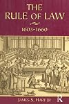 The Rule of Law, 1603-1660: Crowns, Courts and Judges