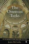 The Ottoman Turks: An Introductory History to 1923