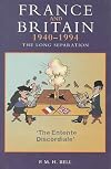 France and Britain, 1940-1994 : the long separation