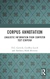 Corpus Annotation: Linguistic Information from Computer Text Corpora