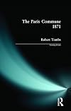 The Paris Commune 1871 (Turning Points)