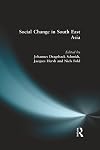 Social Change in South East Asia: New Perspectives