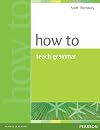 How to Teach Grammar