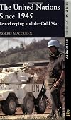 The United Nations Since 1945 (Seminar Studies in History)