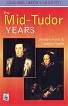 The Mid-Tudor Years