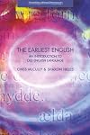 The Earliest English: An Introduction to Old English Language (Learning About Language)