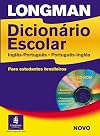 Longman Dicionario Escolar, Ingles-Portugues, Portugues-Ingles: Para estudantes brasileiros