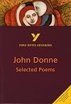Selected Poems of John Donne [York Notes Advanced]