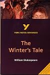 Winter's Tale [York Notes Advanced]
