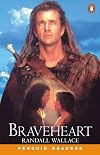 Braveheart (Penguin Longman Penguin Readers)