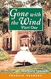 Gone With the Wind, Part 1 [Penguin Readers]