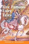 Five Famous Fairy Tales (Penguin Readers, Level 2)