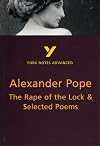 The Rape of the Lock and Selected Poems [York Notes Advanced]