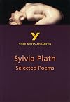 Selected Works of Sylvia Plath [York Notes Advanced]