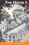 The House of the Seven Gables [Penguin Reader]