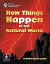 How things happen in the natural world Year 5 Reader 9 (PELICAN GUIDED READING & WRITING)